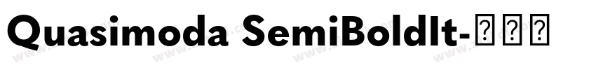 Quasimoda SemiBoldIt字体转换 Quasimoda SemiBoldIt字体转换